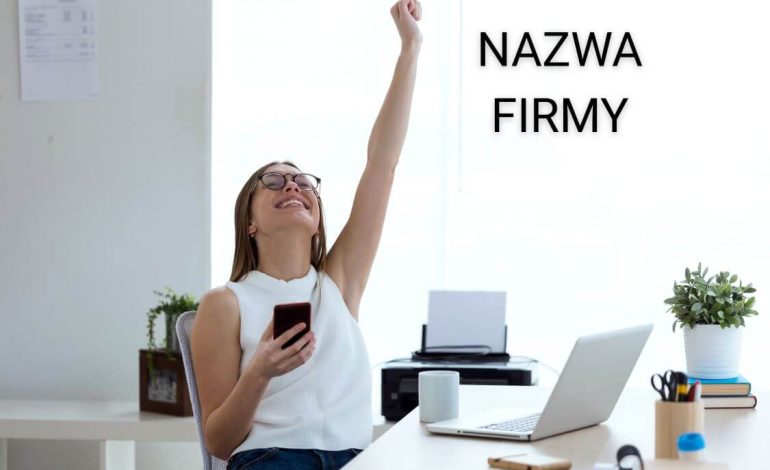 Jak wymyślić nazwę firmy